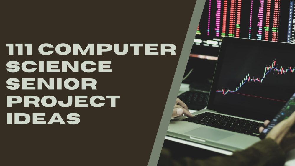 Computer Science Senior Project Ideas