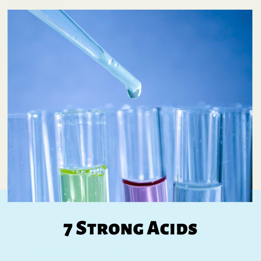 7 Strong Acids